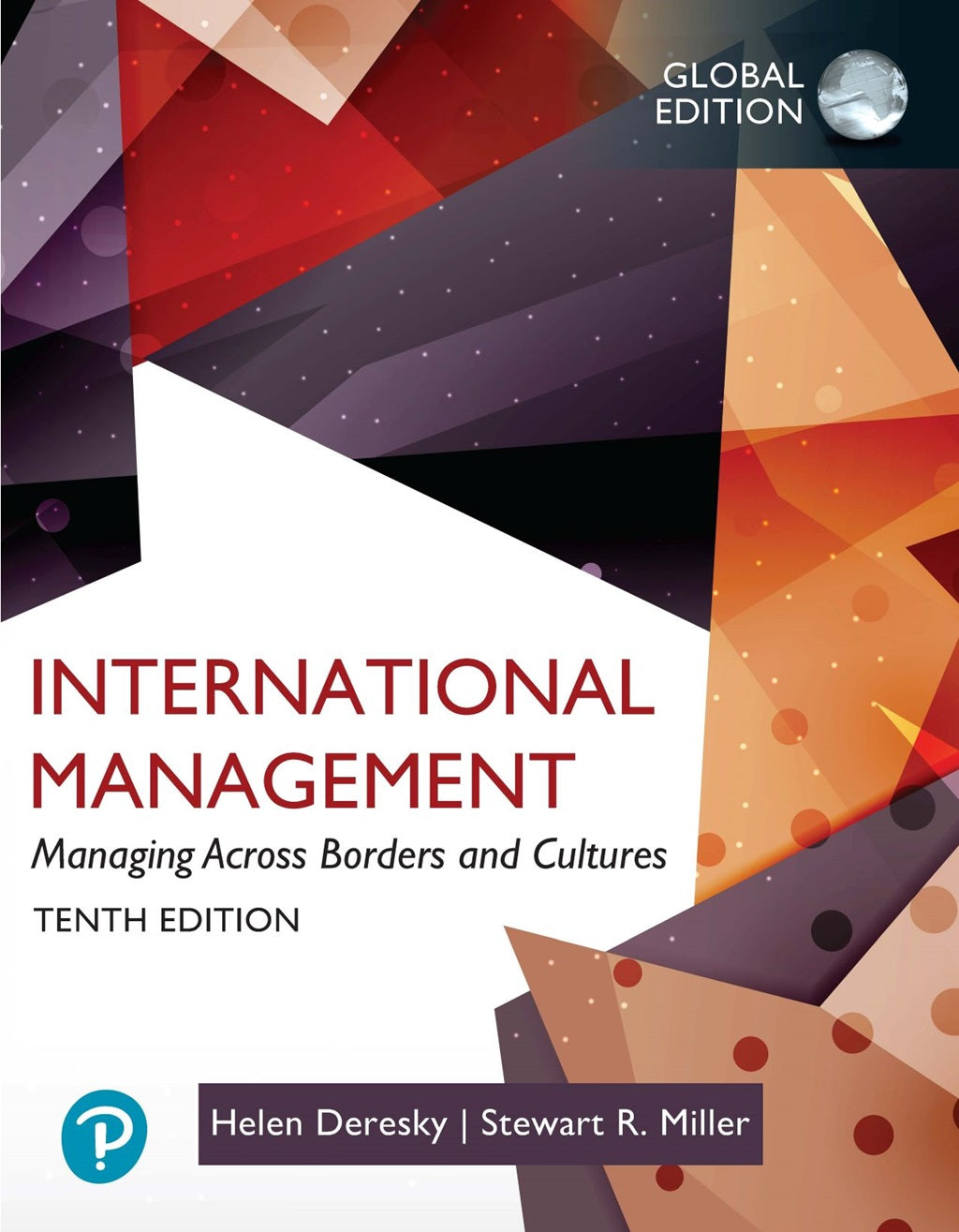 International Management: Managing Across Borders and Cultures