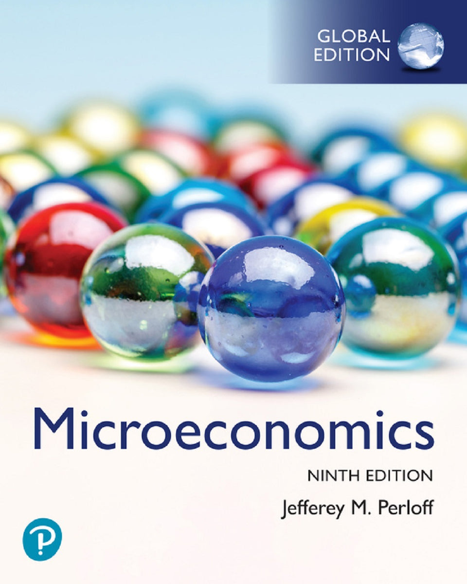 Perloff, Microeconomics, Global Edition MyLab Economics, 9th Edition ...