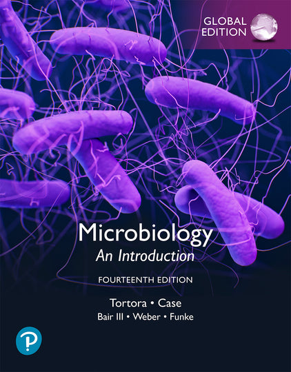 Microbiology: An Introduction, Global Edition, 14th edition