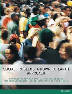 Social problems: A down-to-earth approach, custom edition (Print boek)