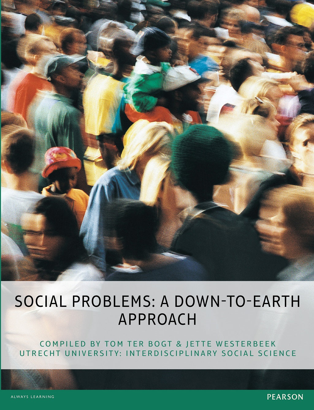 Social problems: A down-to-earth approach, custom edition (Print boek)