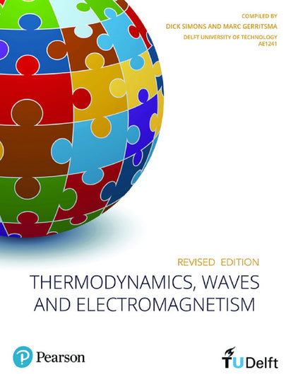 Thermodynamics, Waves and Electromagnetism, revised custom edition (Print boek)
