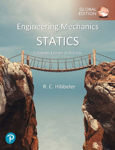 Mastering Engineering for Hibbeler, Engineering Mechanics: Statics, SI Units, 15th Global edition