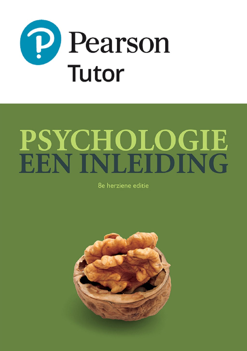 Tutor | Psychologie, een inleiding, 8e herziene editie