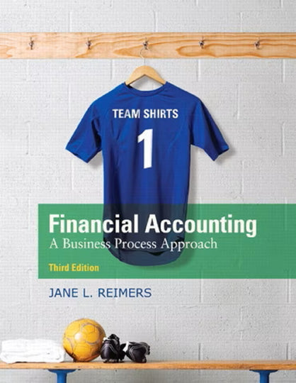 MyLab Accounting for Reimers: Financial Accounting: A Business Process Approach, 3rd Edition