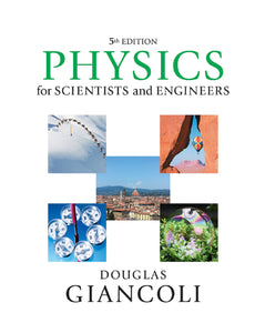 Physics for Scientists and Engineers with Modern Physics, 5th US Edition