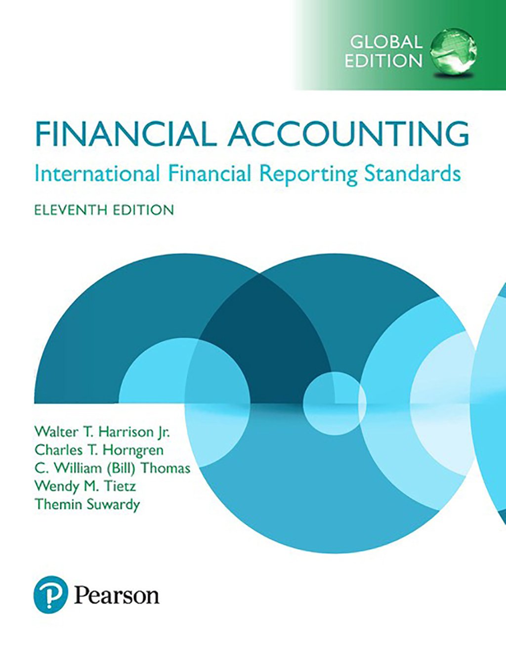 Financial Accounting: International Financial Reporting Standards, Global Edition MyLab Accounting, 11th Edition
