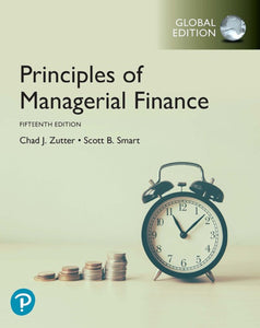 Principles of Managerial Finance, Global Edition, 15th edition