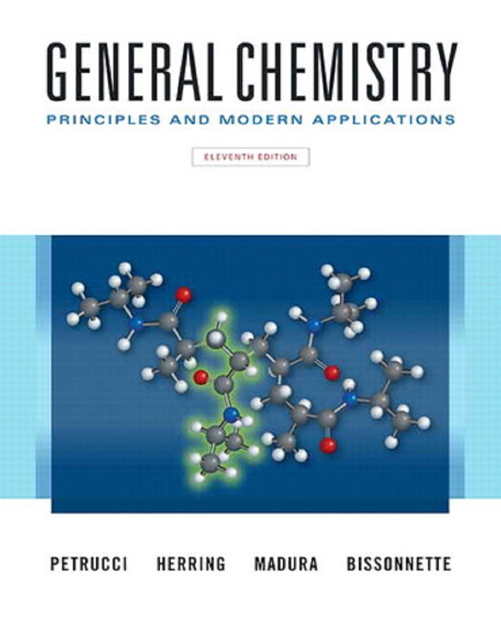 General Chemistry: Principles and Modern Applications, 11th edition