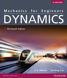 MasteringEngineering for Hibbeler, Mechanics for Engineering: Dynamics SI Edition 13th edition
