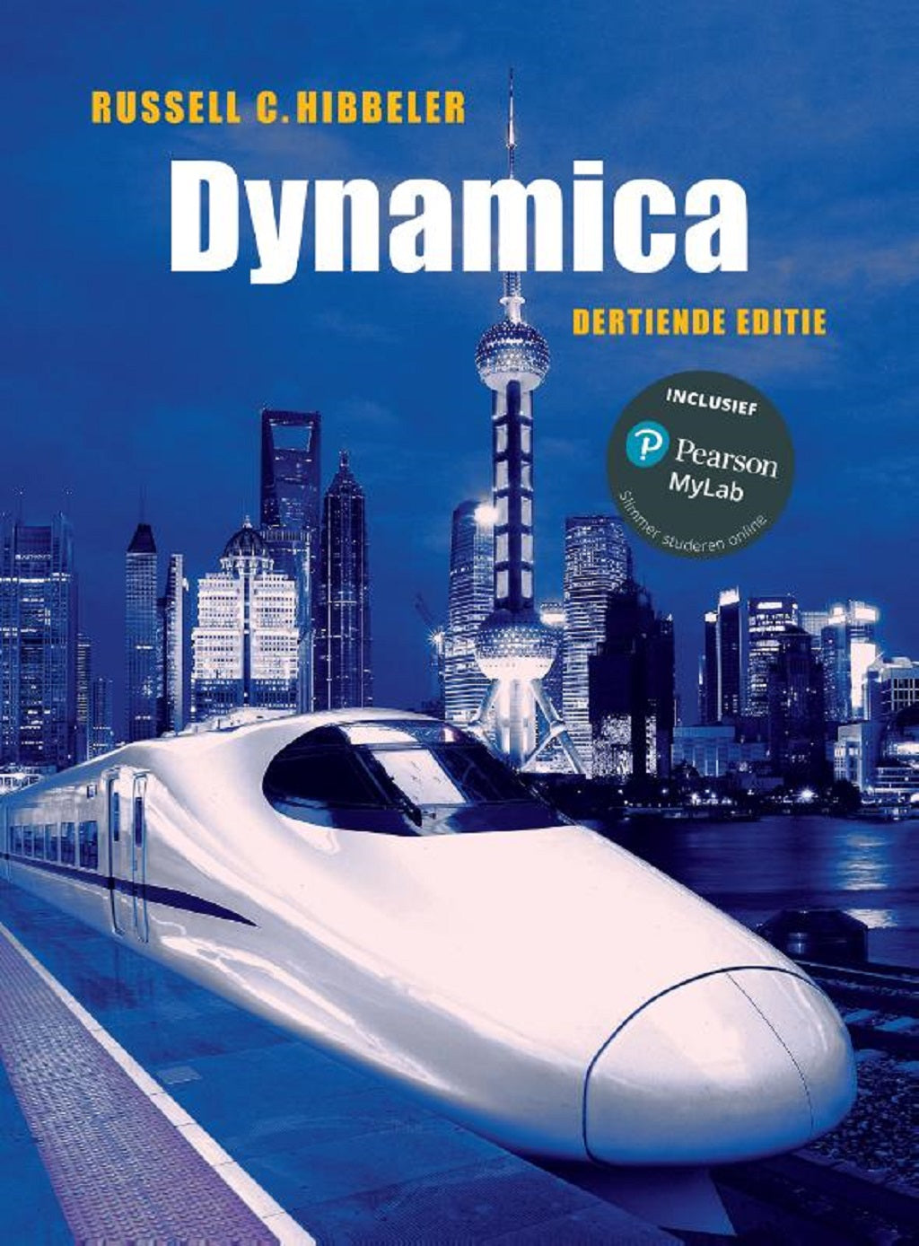 Dynamica, 13e editie (Print boek + MyLab toegangscode)