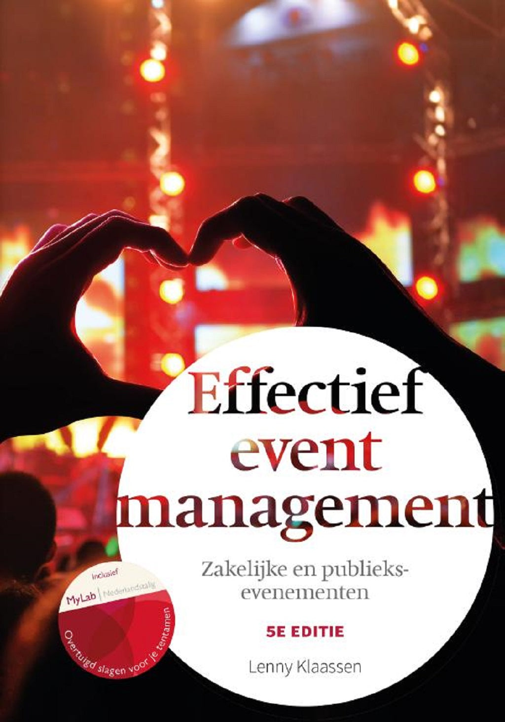 Effectief eventmanagement, 5e editie (Print boek + MyLab toegangscode)