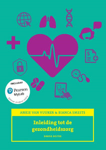 Inleiding tot de gezondheidszorg, 3e editie (Print boek + MyLab toegangscode)