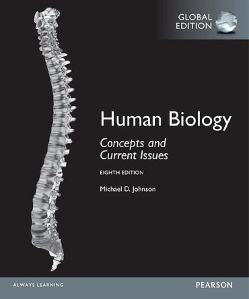Human Biology, Global 8th Edition: Concepts and Current Issues
